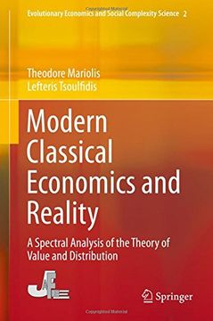 portada Modern Classical Economics and Reality: A Spectral Analysis of the Theory of Value and Distribution (Evolutionary Economics and Social Complexity Science)