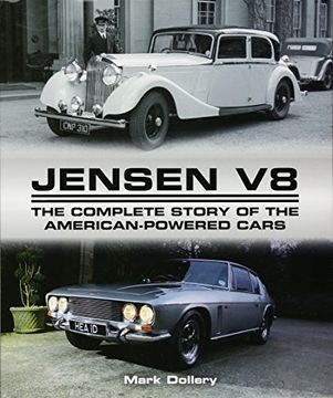 portada Jensen V8: The Complete Story of the American-Powered Cars (en Inglés)