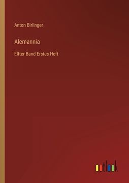 portada Alemannia: Elfter Band Erstes Heft (in German)