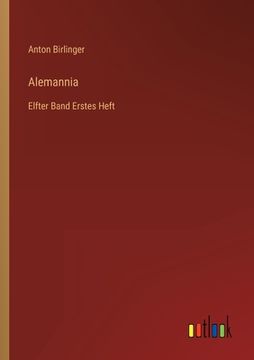 portada Alemannia: Elfter Band Erstes Heft (en Alemán)