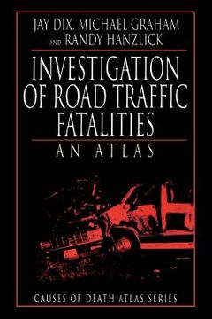 portada investigation of road traffic fatalities (en Inglés)