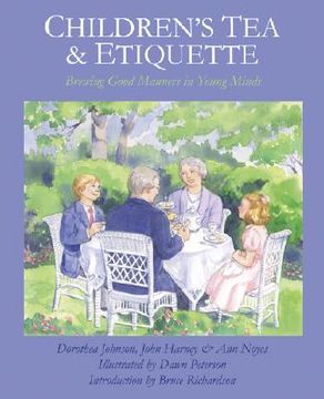 portada Children's Tea and Etiquette : Brewing Good Manners in Young Minds 