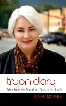 portada Tryon Diary: Tales from the Friendliest Town in the South (en Inglés)