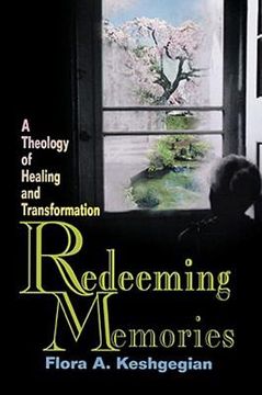 portada redeeming memories: a theology of healing and transformation (en Inglés)