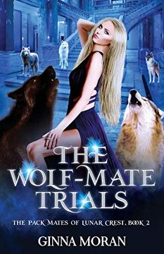 portada The Wolf-Mate Trials (The Pack Mates of Lunar Crest) (en Inglés)
