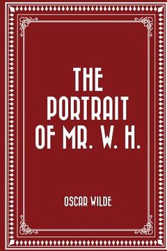 portada The Portrait of Mr. W. H. (en Inglés)