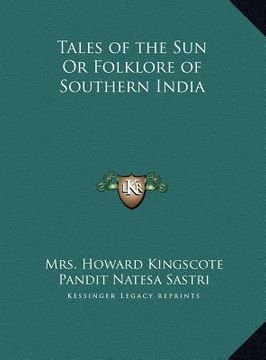 portada tales of the sun or folklore of southern india (en Inglés)