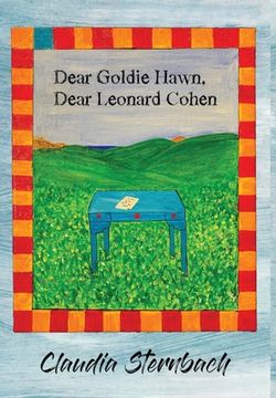 portada Dear Goldie Hawn, Dear Leonard Cohen (en Inglés)
