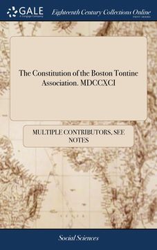 portada The Constitution of the Boston Tontine Association. MDCCXCI