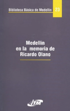 portada Medellin En La Memoria De Ricardo Olano. B. B. M - 23