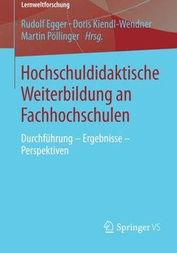 portada Hochschuldidaktische Weiterbildung an Fachhochschulen: Durchfuhrung - Ergebnisse - Perspektiven (Lernweltforschung) (en Alemán)