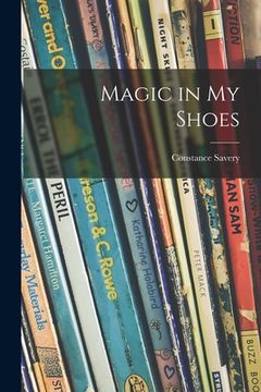 portada Magic in My Shoes (en Inglés)