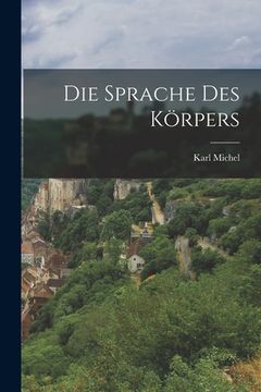 portada Die Sprache des Körpers (in German)