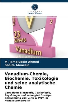 portada Vanadium-Chemie, Biochemie, Toxikologie und seine analytische Chemie (in German)