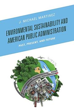 portada Environmental Sustainability and American Public Administration: Past, Present, and Future (in English)