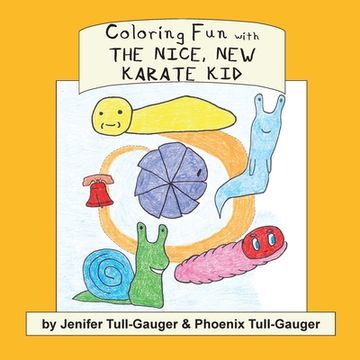 portada Coloring Fun with the Nice, New Karate Kid (en Inglés)