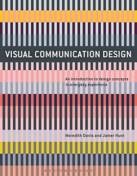 portada Visual Communication Design: An Introduction to Design Concepts in Everyday Experience (Required Reading Range)