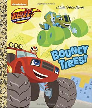 portada Bouncy Tires! (Blaze and the Monster Machines) (Little Golden Book) (en Inglés)