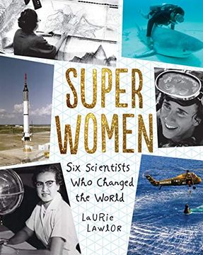 portada Super Women: Six Scientists who Changed the World (en Inglés)