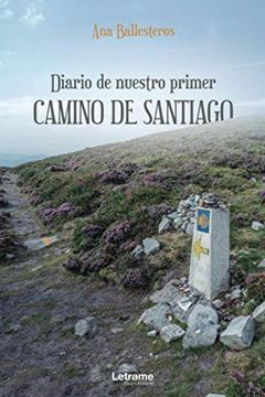 portada Diario de Nuestro Primer Camino de Santiago (in Spanish)