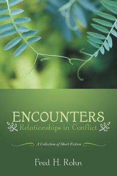 portada Encounters: Relationships in Conflict (in English)