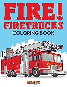 portada Fire! Firetrucks Coloring Book (en Inglés)