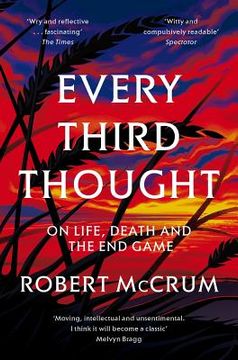 portada Every Third Thought: On Life, Death and the end Game (en Inglés)