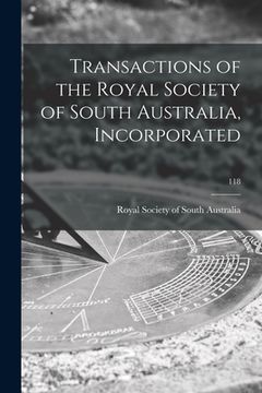 portada Transactions of the Royal Society of South Australia, Incorporated; 118 (en Inglés)