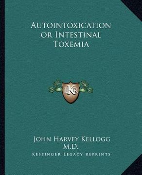 portada autointoxication or intestinal toxemia