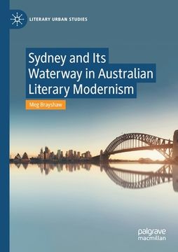 portada Sydney and Its Waterway in Australian Literary Modernism (en Inglés)