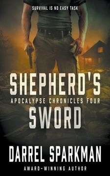 portada Shepherd's Sword: An Apocalyptic Thriller (en Inglés)