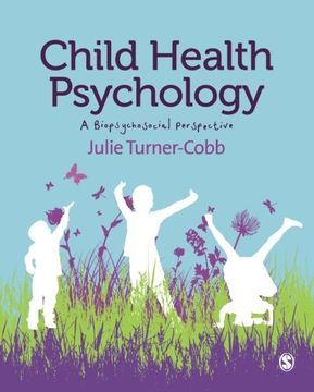 portada Child Health Psychology: A Biopsychosocial Perspective (en Inglés)