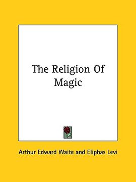 portada the religion of magic (en Inglés)