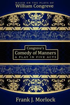 portada congreve's comedy of manners: a play in five acts