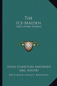 portada the ice-maiden: and other stories
