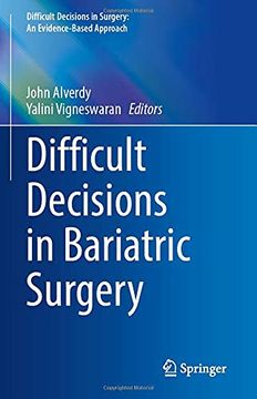 portada Difficult Decisions in Bariatric Surgery (Difficult Decisions in Surgery: An Evidence-Based Approach) (en Inglés)