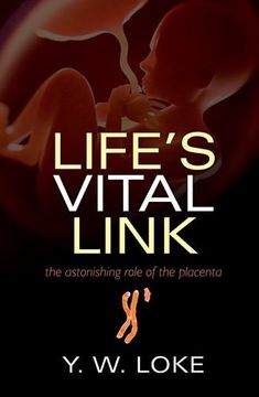 portada Life s Vital Link: The astonishing role of the placenta (Paperback) (in English)