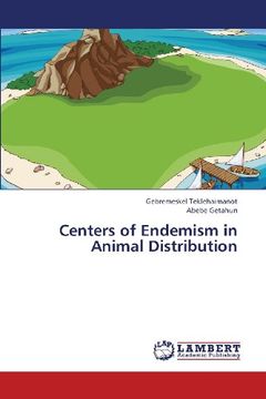 portada Centers of Endemism in Animal Distribution