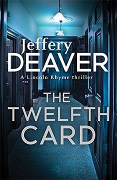 portada The Twelfth Card: Lincoln Rhyme Book 6 (Lincoln Rhyme Thrillers)