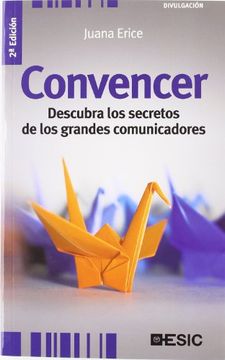 portada Convencer: Descubra los Secretos de los Grandes Comunicadores