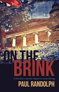 portada On the Brink: A Novel About a gay man Trapped in a Loveless Marriage (in English)