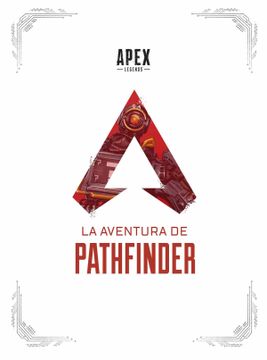 portada Apex Legends: La Aventura de Pathfinder