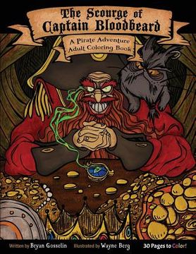 portada The Scourge of Captain Bloodbeard: A Pirate Adventure Adult Coloring Book (in English)