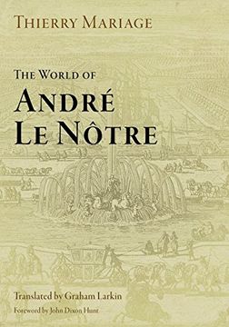 portada The World of Andre le Notre (Penn Studies in Landscape Architecture) 