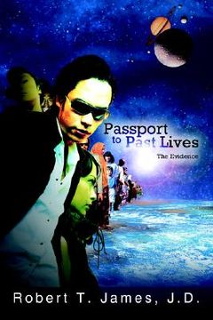 portada passport to past lives: the evidence (in English)