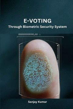 portada E-Voting Through Biometric Security System (en Inglés)