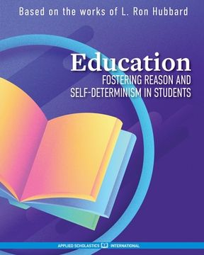 portada Education: Fostering Reason and Self-Determinism in Students (en Inglés)