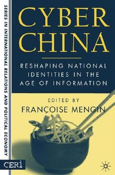 portada cyber china: reshaping national identities in the age of information (in English)