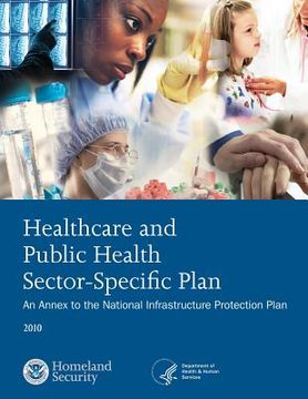 portada Healthcare and Public Health Sector-Specific Plan: 2010 (en Inglés)