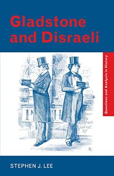 portada Gladstone and Disraeli (Questions and Analysis in History)
